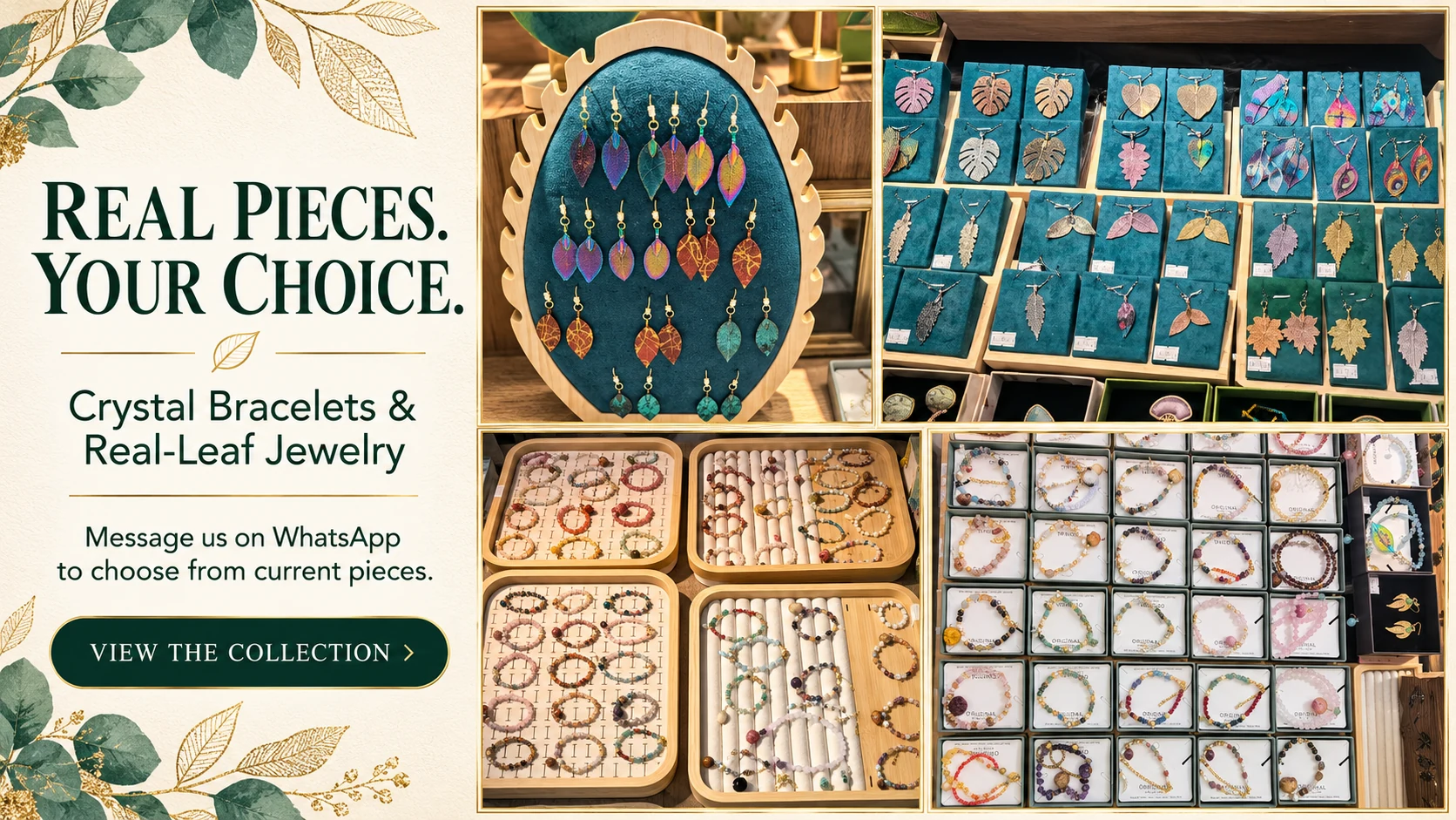 Four real store photographs showing crystal bracelets and real-leaf jewelry